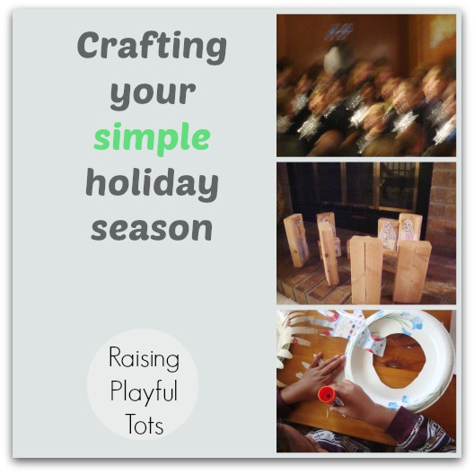 Crafting your simple holiday season